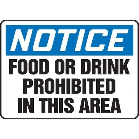 OSHA NOTICE SAFETY SIGNS FOOD OR MHSK825XP